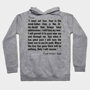 Fear is the Mind-Killer Hoodie